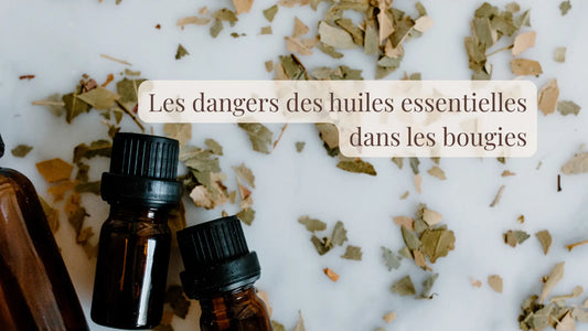 Les dangers des huiles essentielles dans les bougies