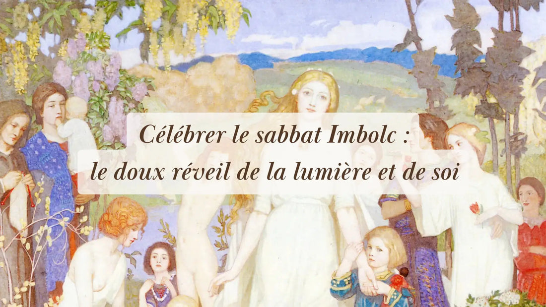 Célébrer le sabbat Imbolc : le doux réveil de la lumière et de soi | Chroniques végétales | Boutique éthique et bien-être