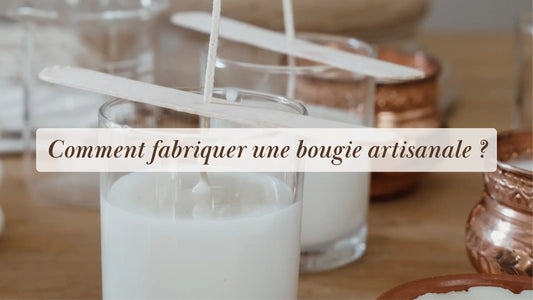 Comment fabriquer une bougie artisanale ? | L'Atelier : guides et recettes DIY bien-être | Boutique éthique et bien-être