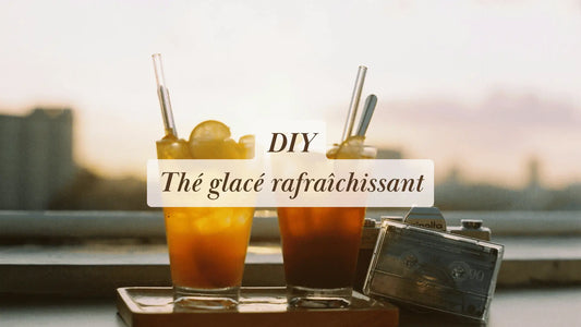 Comment préparer un thé glacé maison rafraîchissant ? | L'Atelier : guides et recettes DIY bien-être | Boutique éthique et bien-être