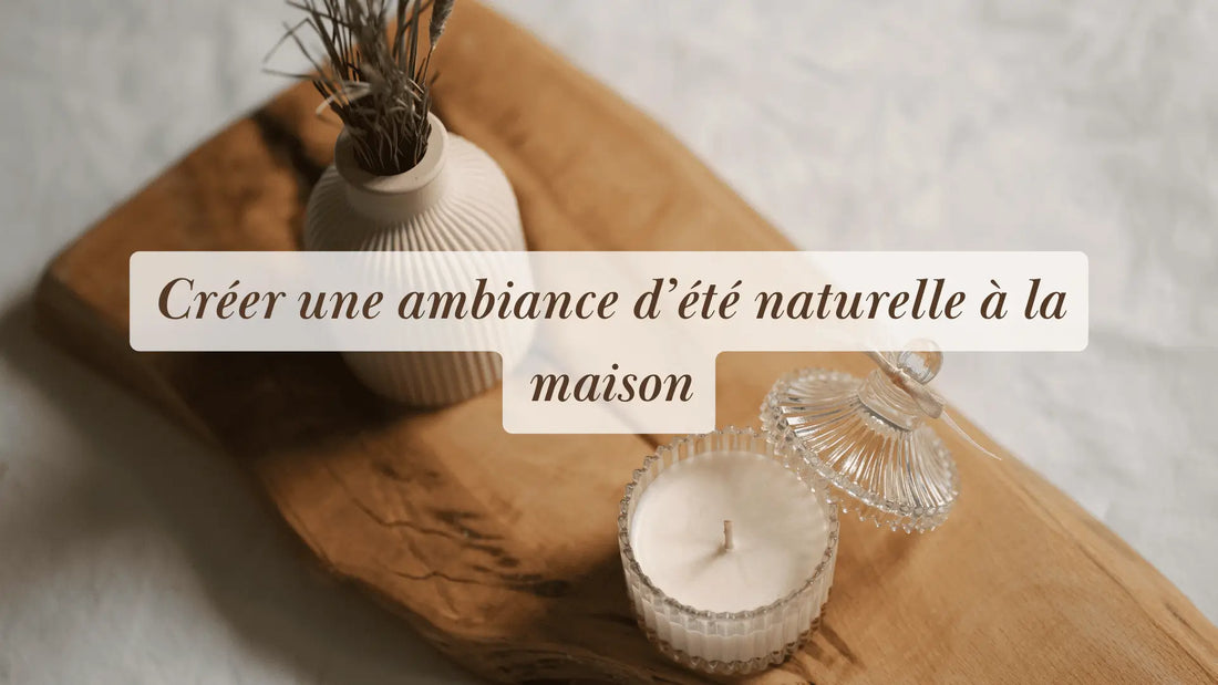 Créer une ambiance cocooning chez soi à la fin de l’été | Routines bien-être et rituels du quotidien | Boutique éthique et bien-être