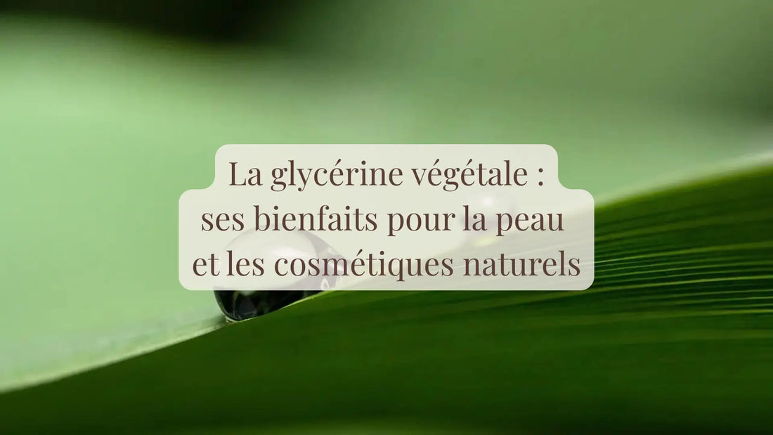 Illustration de l’article « Glycérine-végétale-bienfaits-pour-la-peau-et-les-cosmétiques-naturels » | Le sens des choses – boutique artisanale de bougies parfumées et savons naturels fabriqués en France