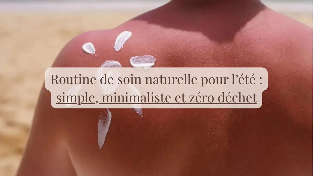 Illustration de l’article « Routine-de-soin-naturelle-pour-l-été-simple-minimaliste-et-zéro-déchet » | Le sens des choses – boutique artisanale de bougies parfumées et savons naturels fabriqués en France