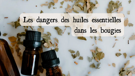 Les dangers des huiles essentielles dans les bougies