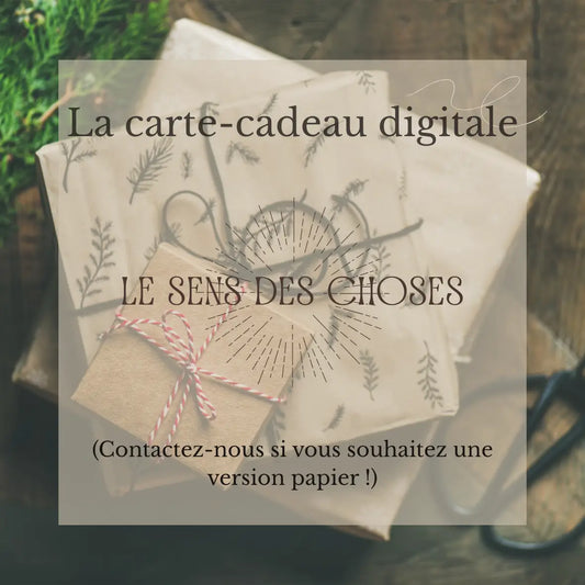 Carte-cadeau digitale Le sens des choses